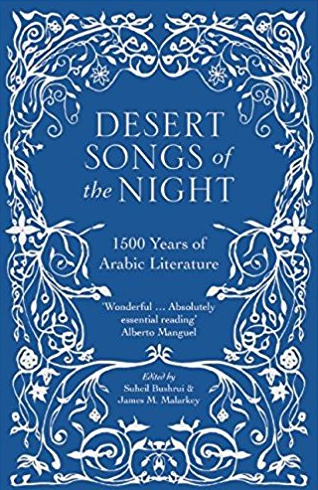 Review: Desert Songs of the Night: An Anthology of 1500 Years of Arabic Literature