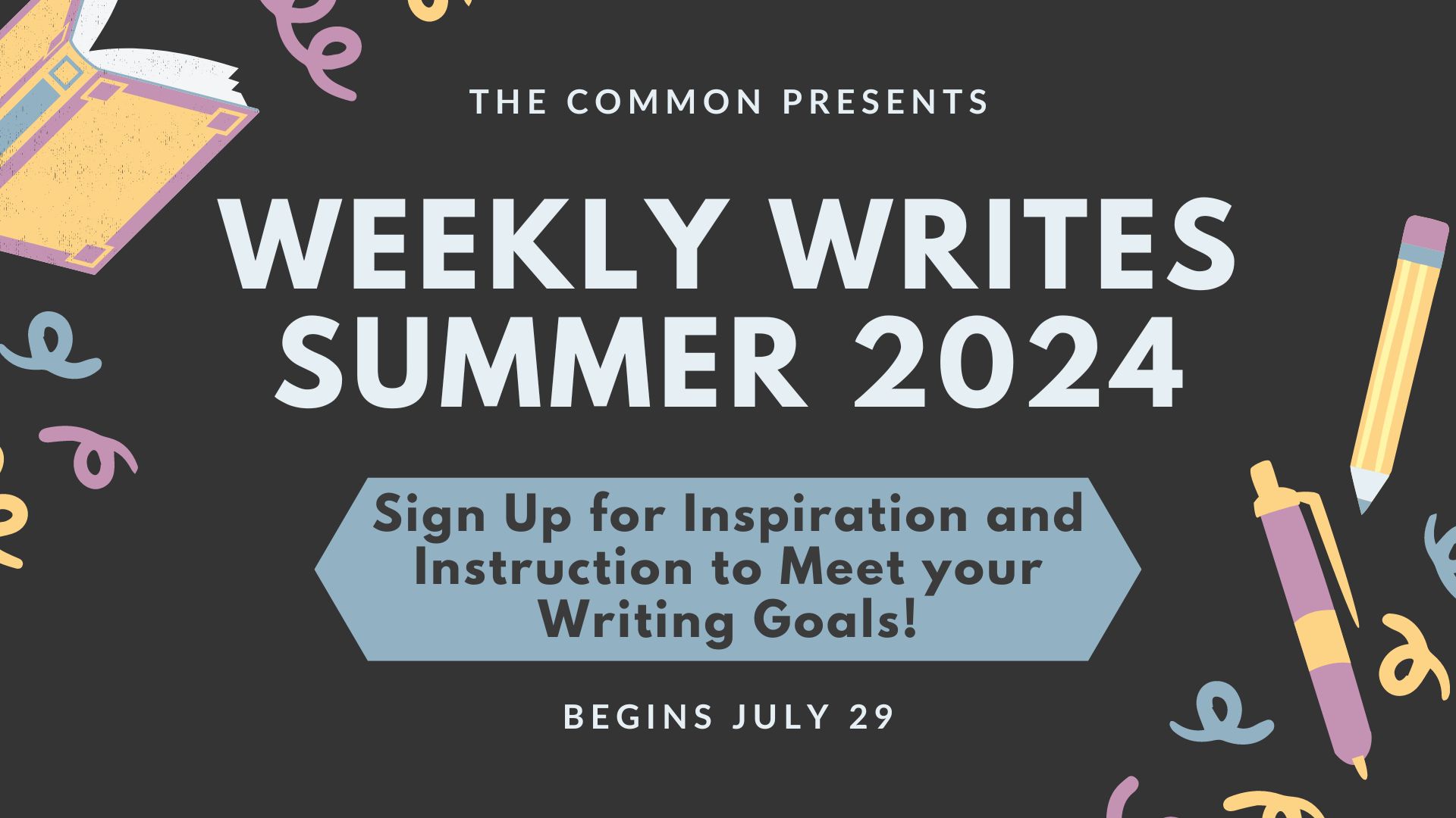 A graphic advertisement for Weekly Writes, saying "Sign up for Inspiration and Instruction to Meet Your Writing Goals!"