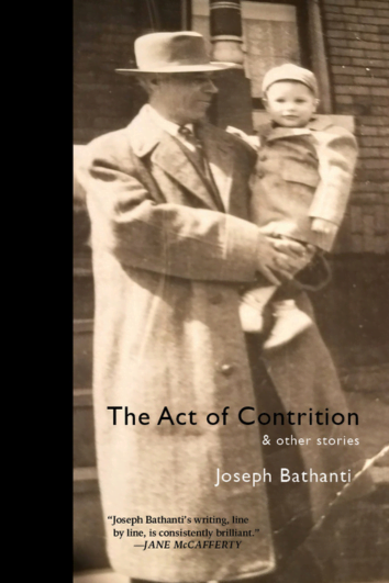 Kaleidoscope of the Heart: A Review of Joseph Bathanti’s The Act of Contrition