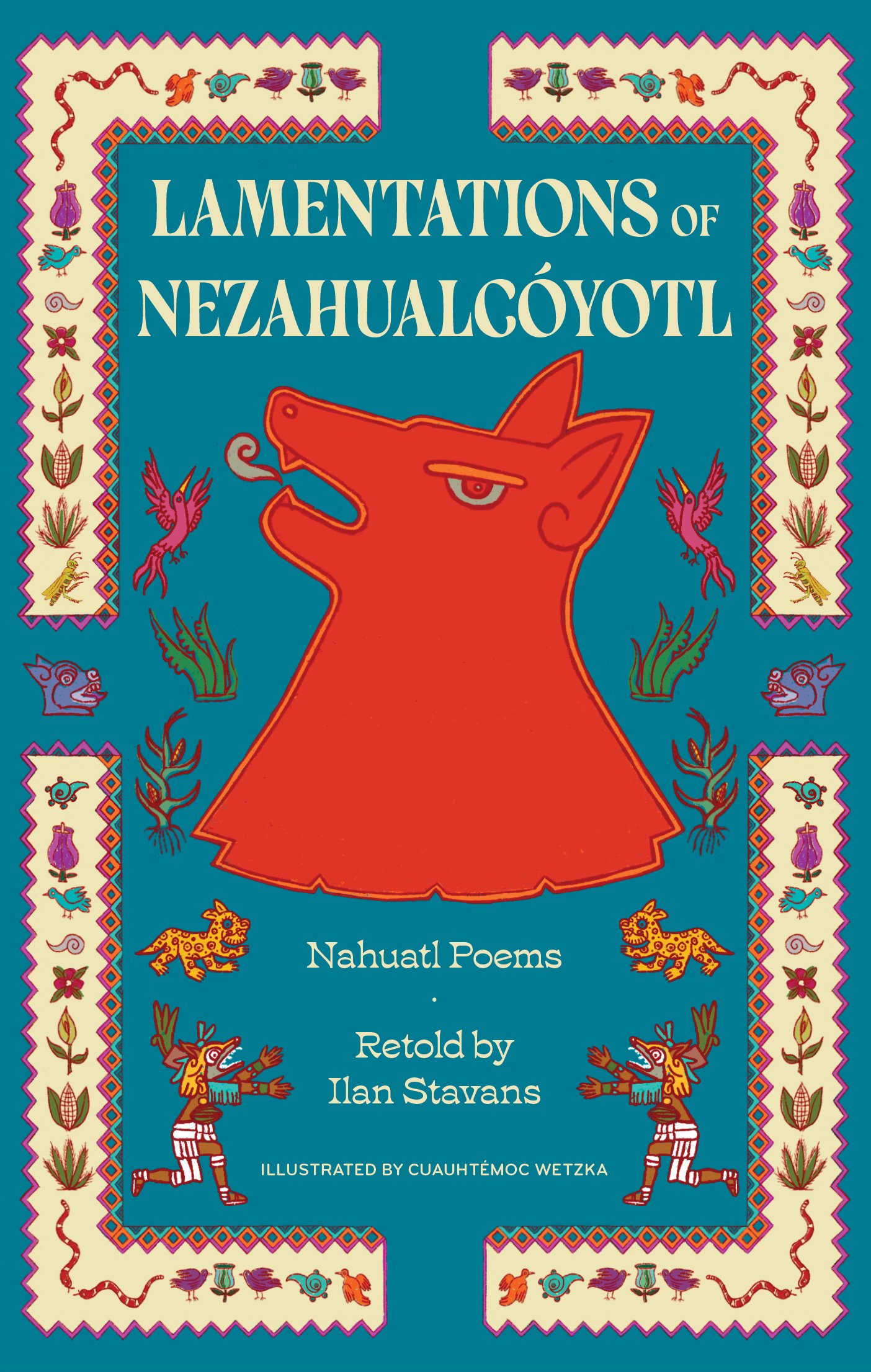 Lamentations of Nezahualcóyotl Cover