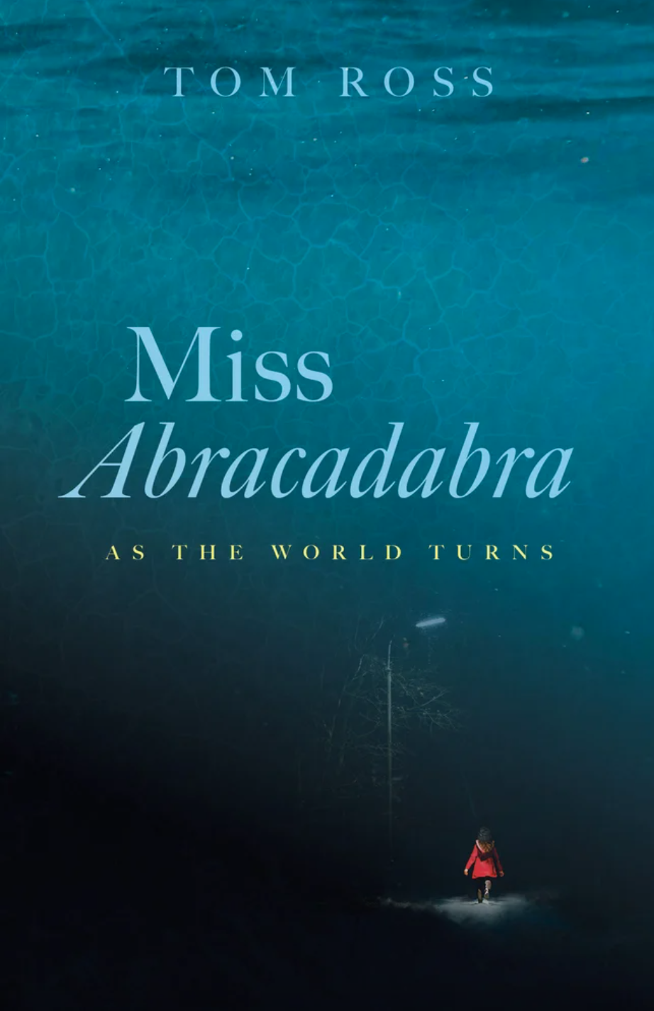 Cover of Tom Ross's Miss Abracadabra